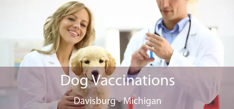 Dog Vaccinations Davisburg - Michigan