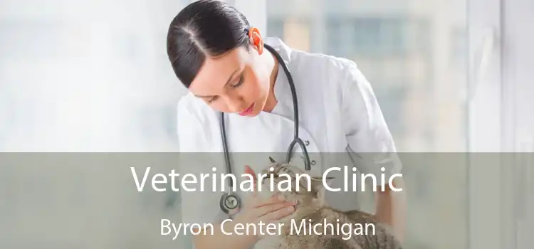 Veterinarian Clinic Byron Center Michigan